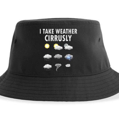 I Take Weather Cirrusly Meteorology Meteorologist Sustainable Bucket Hat