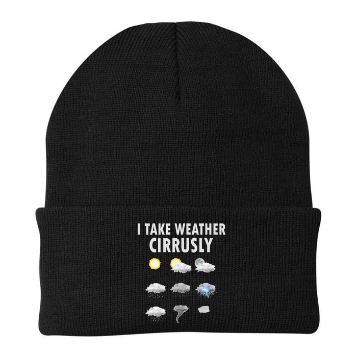 I Take Weather Cirrusly Meteorology Meteorologist Beanie
