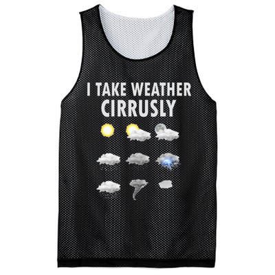 I Take Weather Cirrusly Meteorology Meteorologist Mesh Reversible Basketball Jersey Tank