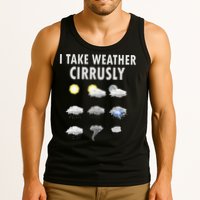 I Take Weather Cirrusly Meteorology Meteorologist Tank Top
