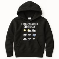 I Take Weather Cirrusly Meteorology Meteorologist Kids Hoodie