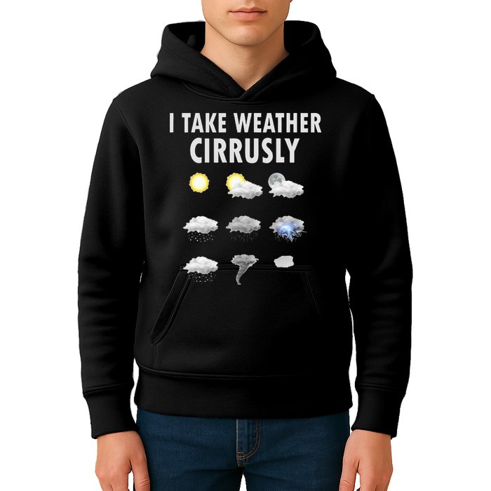 I Take Weather Cirrusly Meteorology Meteorologist Kids Hoodie