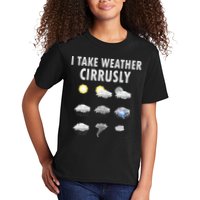 I Take Weather Cirrusly Meteorology Meteorologist Kids T-Shirt