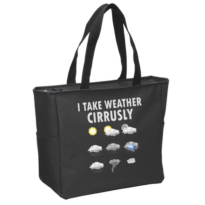 I Take Weather Cirrusly Meteorology Meteorologist Zip Tote Bag