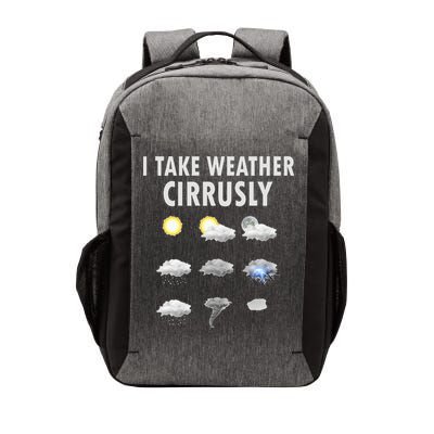 I Take Weather Cirrusly Meteorology Meteorologist Vector Backpack