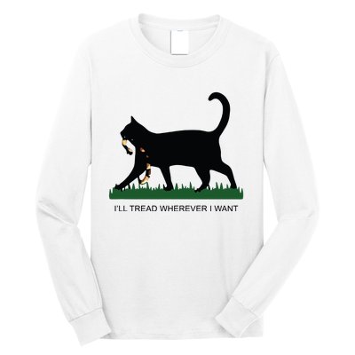 Ill Tread Wherever I Want Childless Cat Lady For Kamala Long Sleeve Shirt