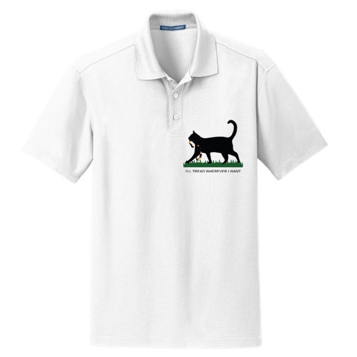 Ill Tread Wherever I Want Childless Cat Lady For Kamala Dry Zone Grid Polo