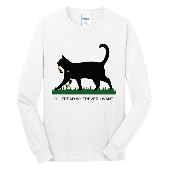 Ill Tread Wherever I Want Childless Cat Lady For Kamala Tall Long Sleeve T-Shirt