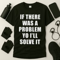 If There Was A Problem Yo ILl Solve It Ice Ice Baby T-Shirt