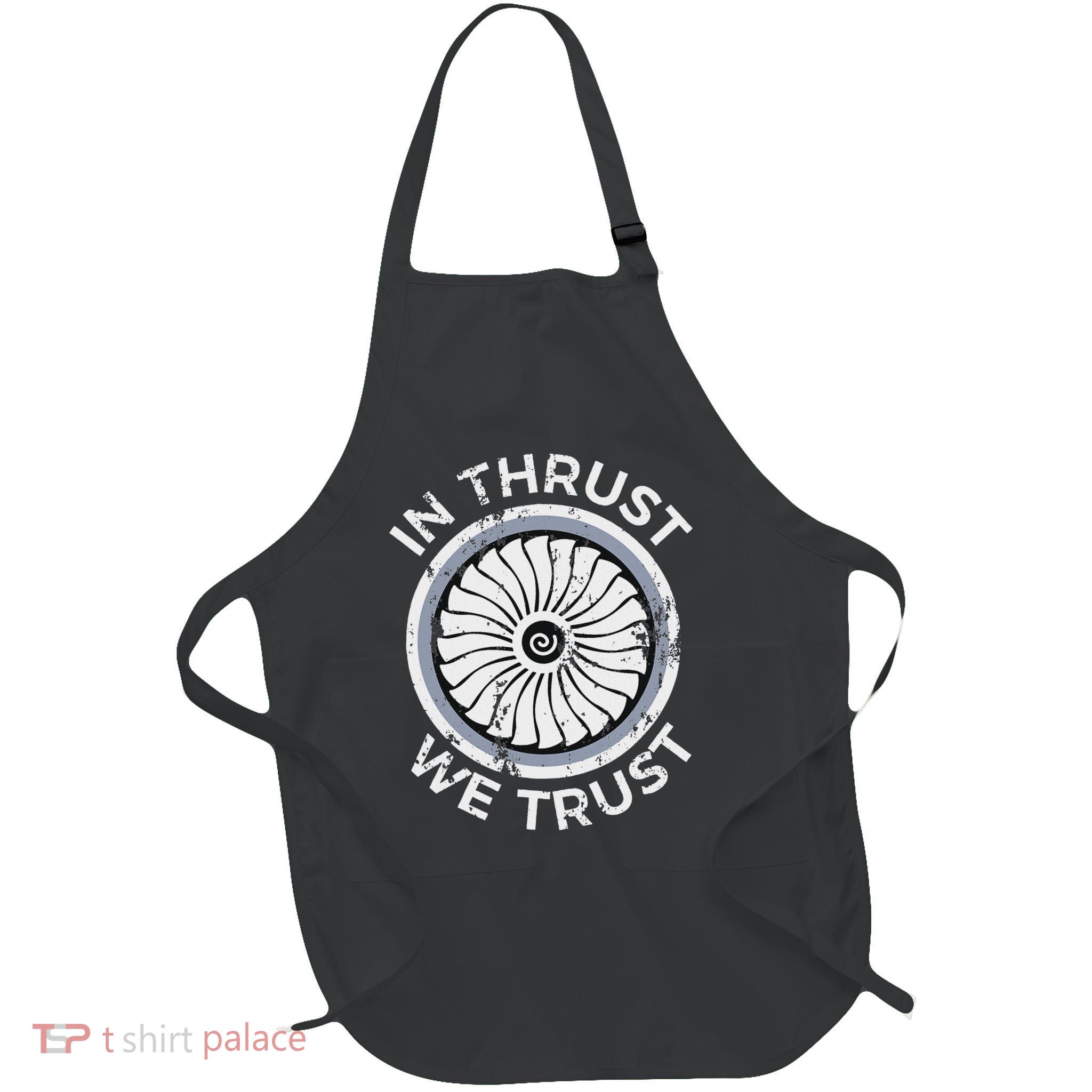 In Thrust We Trust Airplane Jet Engine Rc Pilot Flying Gifts Full-Length Apron With Pockets
