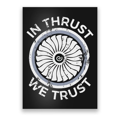 In Thrust We Trust Airplane Jet Engine Rc Pilot Flying Gifts Poster