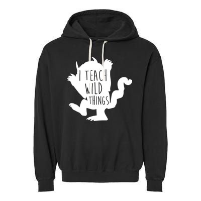 I Teach Wild Things Garment-Dyed Fleece Hoodie