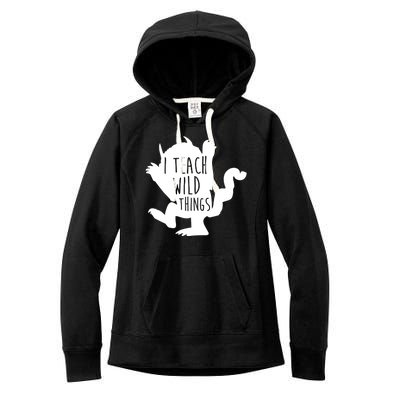 I Teach Wild Things Women's Fleece Hoodie