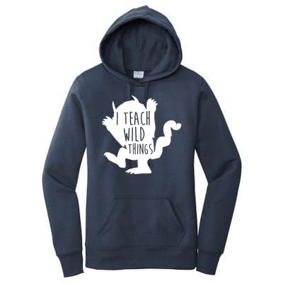 I Teach Wild Things Women's Pullover Hoodie