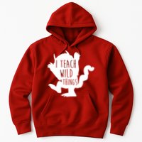 I Teach Wild Things Hoodie