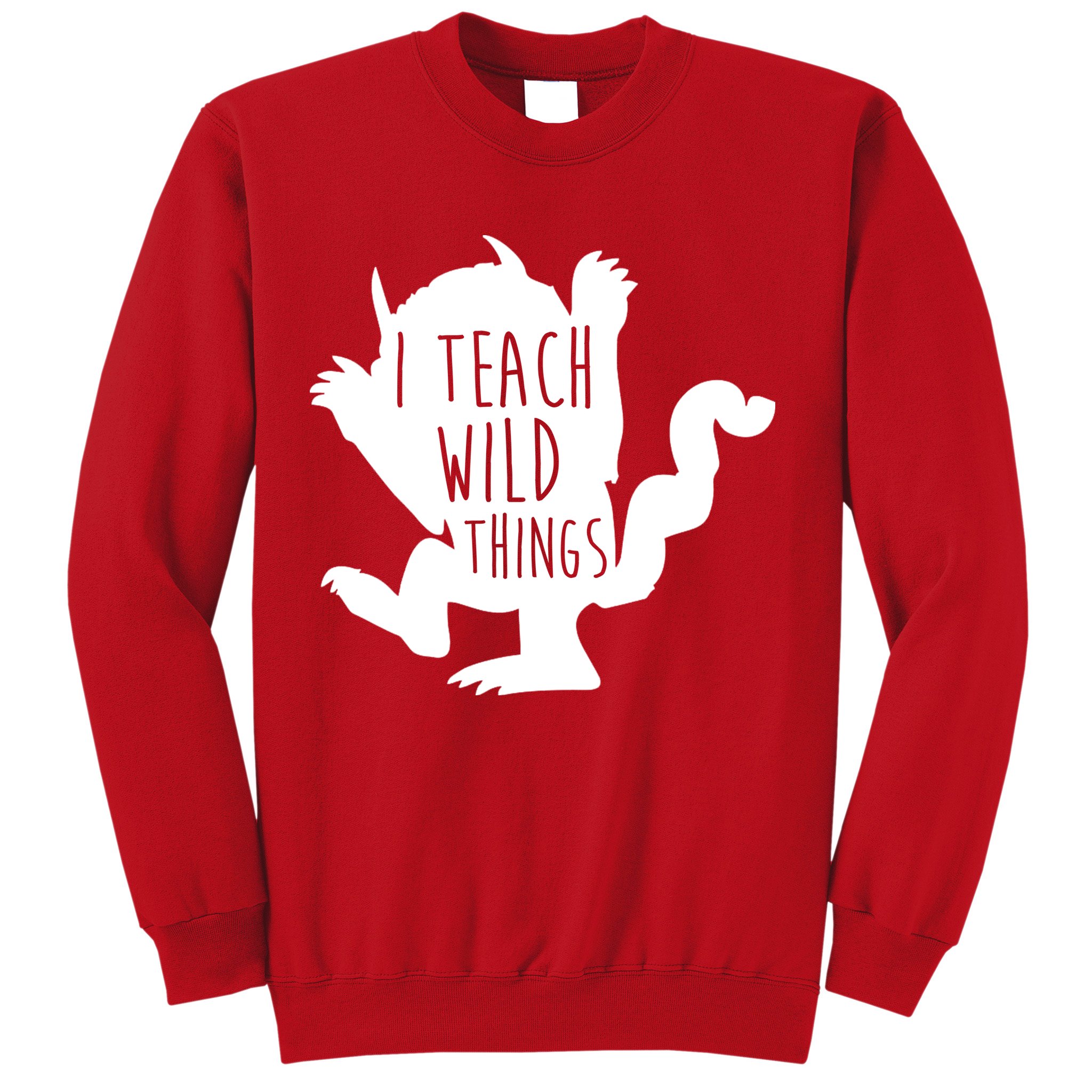I Teach Wild Things Sweatshirt
