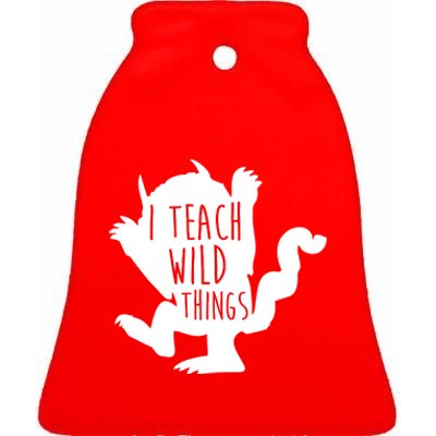 I Teach Wild Things Ceramic Bell Ornament