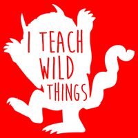 I Teach Wild Things Poster