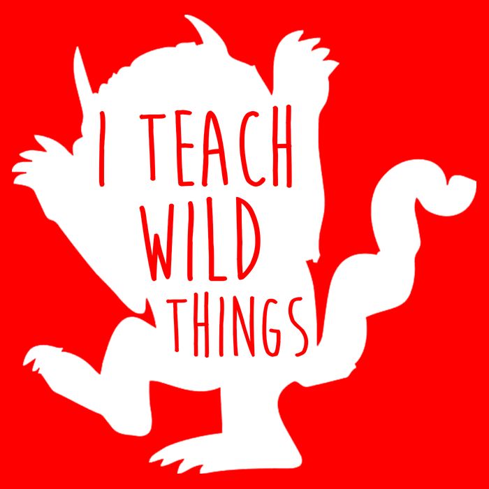 I Teach Wild Things Poster