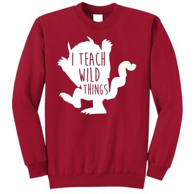 I Teach Wild Things Tall Sweatshirt