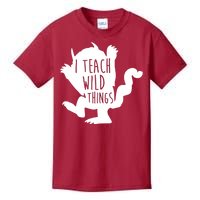 I Teach Wild Things Kids T-Shirt