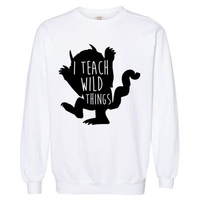 I Teach Wild Things Garment-Dyed Sweatshirt
