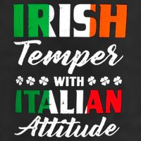Irish Temper With Italian Attitude St Patrick Cool Comfort Performance Bucket Hat