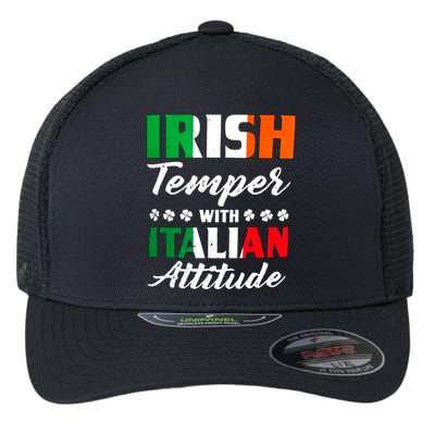 Irish Temper With Italian Attitude St Patrick Flexfit Unipanel Trucker Cap