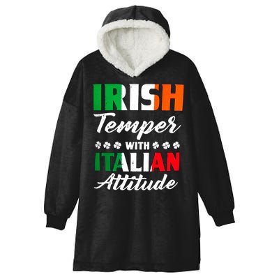 Irish Temper With Italian Attitude St Patrick Hooded Wearable Blanket