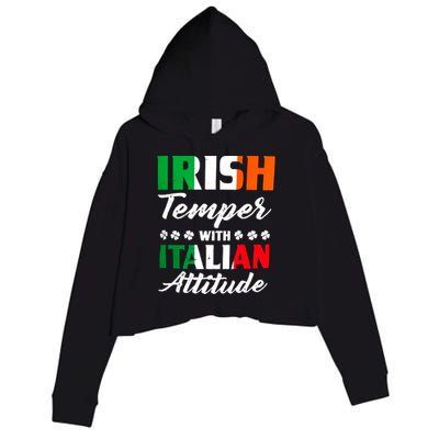Irish Temper With Italian Attitude St Patrick Crop Fleece Hoodie