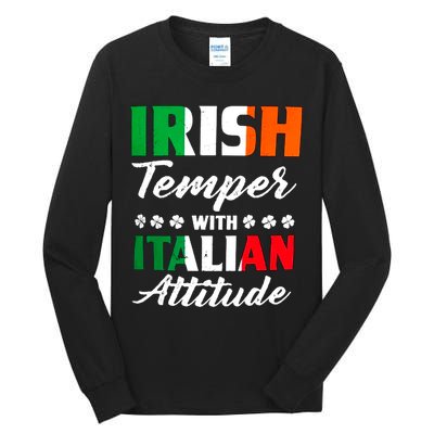 Irish Temper With Italian Attitude St Patrick Tall Long Sleeve T-Shirt