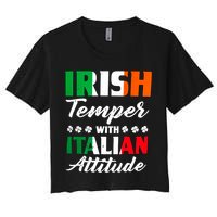 Irish Temper With Italian Attitude St Patrick Crop Top