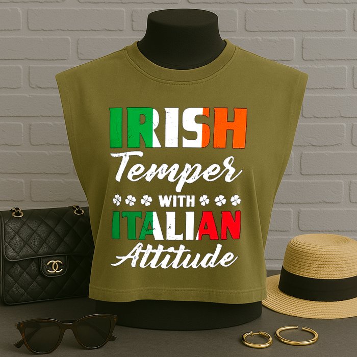 Irish Temper With Italian Attitude St Patrick Garment-Dyed Women's Muscle Tee