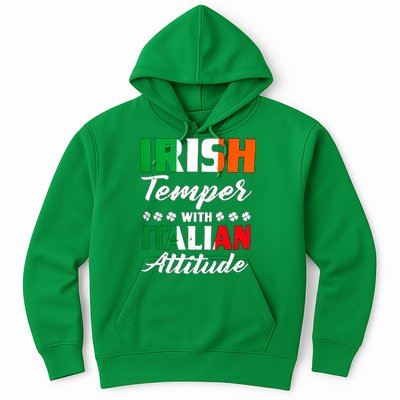 Irish Temper With Italian Attitude St Patrick Hoodie