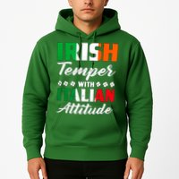 Irish Temper With Italian Attitude St Patrick Hoodie