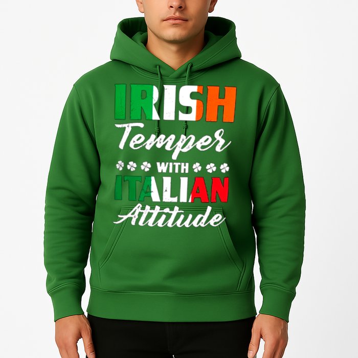 Irish Temper With Italian Attitude St Patrick Hoodie