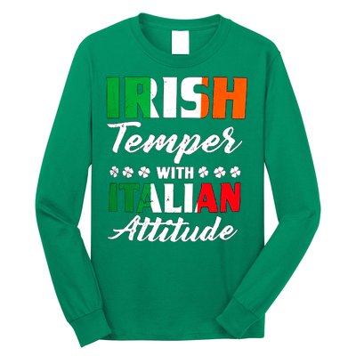 Irish Temper With Italian Attitude St Patrick Long Sleeve Shirt