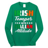 Irish Temper With Italian Attitude St Patrick Long Sleeve Shirt