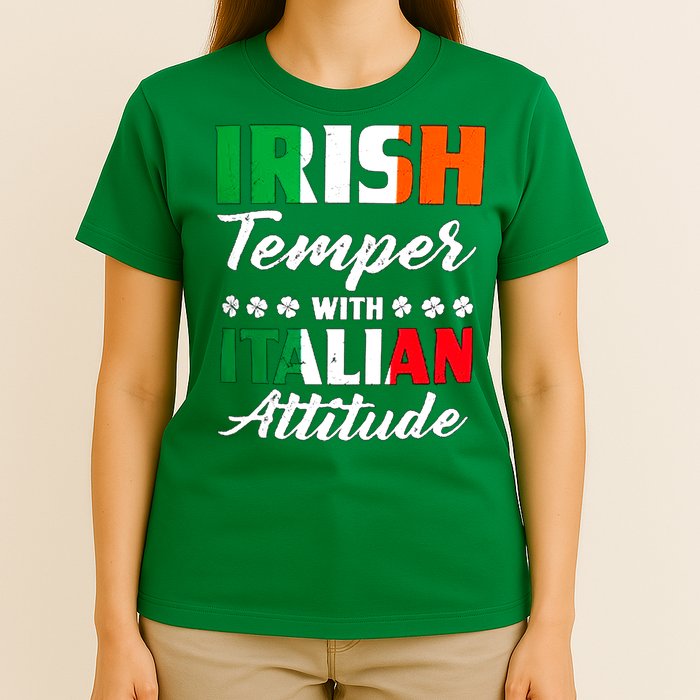 Irish Temper With Italian Attitude St Patrick T-Shirt