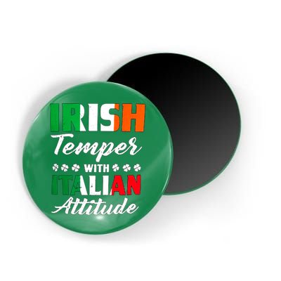 Irish Temper With Italian Attitude St Patrick Magnet
