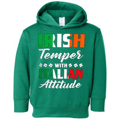 Irish Temper With Italian Attitude St Patrick Toddler Hoodie