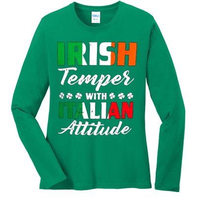 Irish Temper With Italian Attitude St Patrick Ladies Long Sleeve Shirt