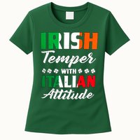 Irish Temper With Italian Attitude St Patrick Womens T-Shirt
