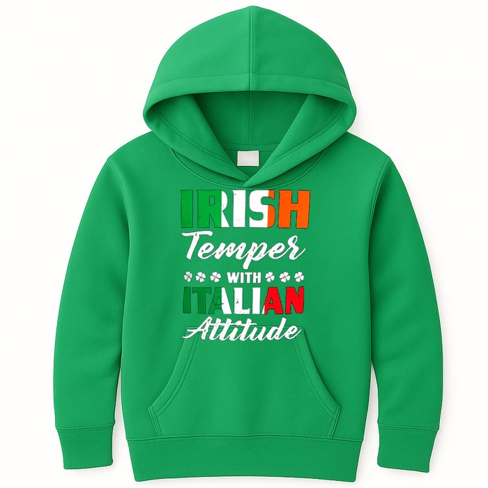 Irish Temper With Italian Attitude St Patrick Kids Hoodie