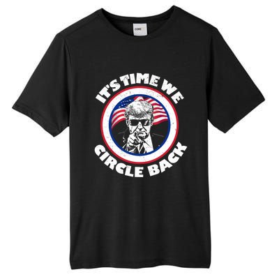 ItS Time We Circle Back Trump 2024 American Flag Gift Tall Fusion ChromaSoft Performance T-Shirt