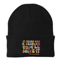 If There Was A Problem Yo ILl Solve It Principal Life Knit Cap Winter Beanie