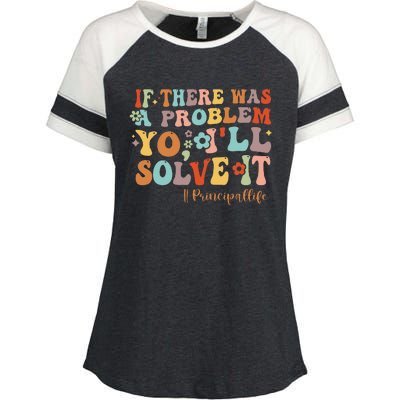 If There Was A Problem Yo ILl Solve It Principal Life Enza Ladies Jersey Colorblock Tee