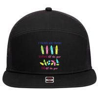 If Teachers Were Crayons Beginning Of The Year End The Year 7 Panel Mesh Trucker Snapback Hat