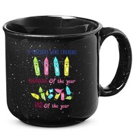 If Teachers Were Crayons Beginning Of The Year End The Year 15oz Campfire Ceramic Mug