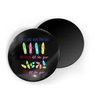 If Teachers Were Crayons Beginning Of The Year End The Year Magnet